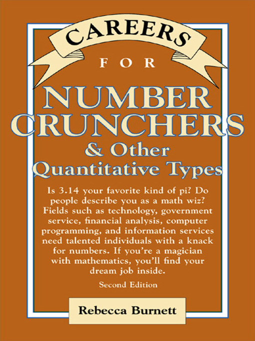 Title details for Careers for Number Crunchers & Other Quantitative Types by Rebecca Burnett - Available